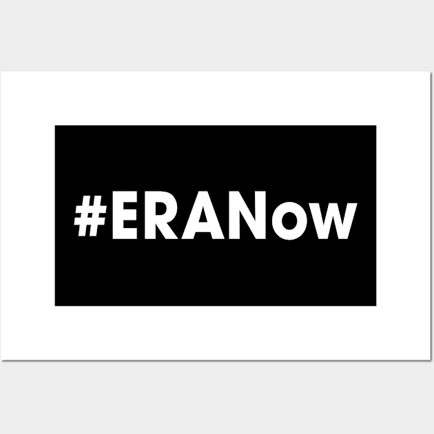 ERA Now - Hashtag Wall Art by snapoutofit